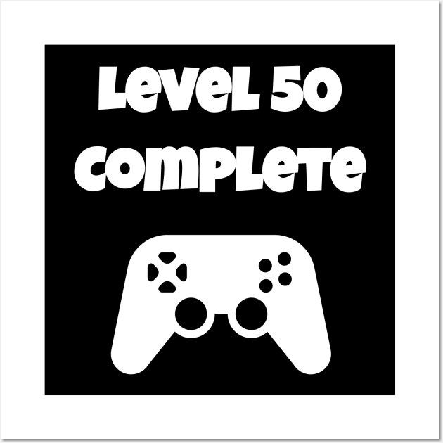 Level 50 Completed Video Gamer 50th Birthday Gift Wall Art by fromherotozero